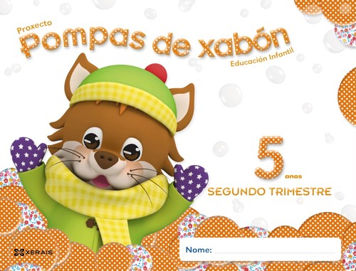 POMPAS DE XABON 5 ANOS. SEGUNDO TRIMESTRE