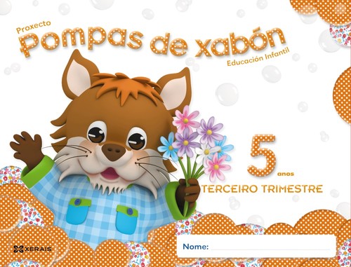POMPAS DE XABON 5 ANOS. TERCEIRO TRIMESTRE