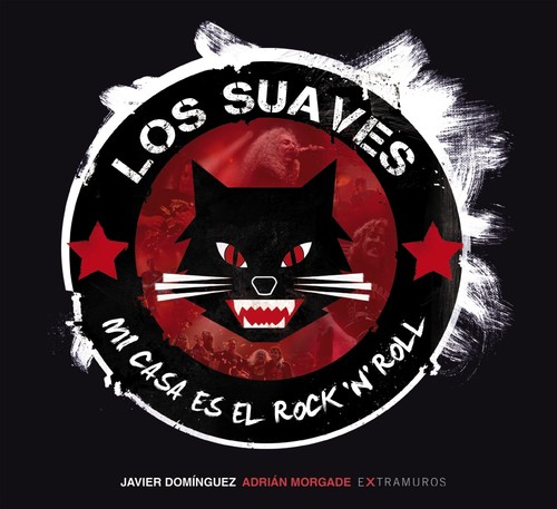 SUAVES.MI CASA ES EL ROCK AND ROLL , LOS