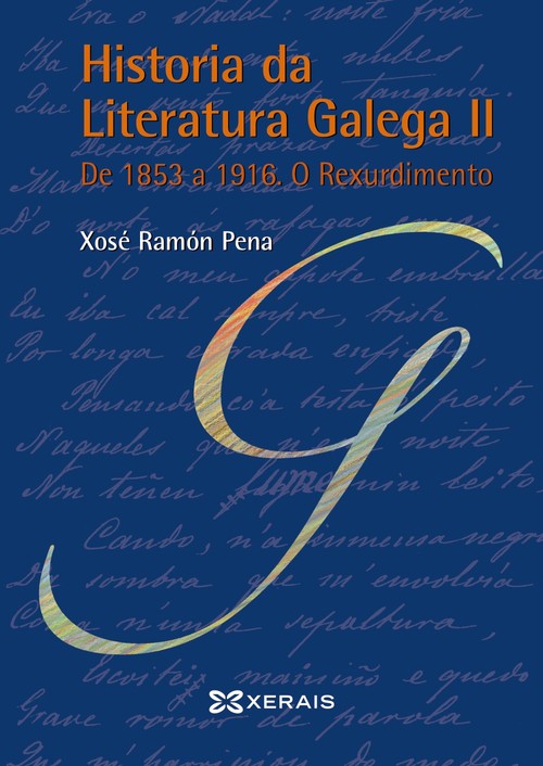 HISTORIA DA LITERATURA GALEGA II DE 1853 A 1916