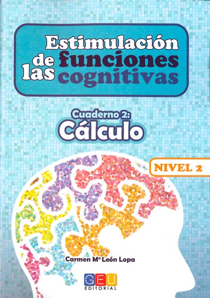 ESTIMULACION FUNCIONES COGNITIVAS 2 CUADERNO 2 CALCULO
