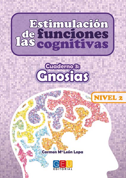 ESTIMULACION FUNCIONES COGNITIVAS 2 CUADERNO 3 GNOSIAS