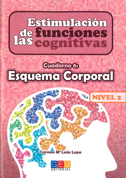 ESTIMULACION FUNCIONES COGNITIVAS 2 CUAD.6 ESQUEMA CORPORAL