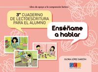 C.LECTOESCRITURA 3-ENSE�AME A HABLAR (CON ESPIRAL)
