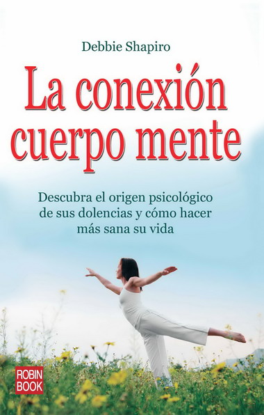 CONEXION CUERPO MENTE, LA
