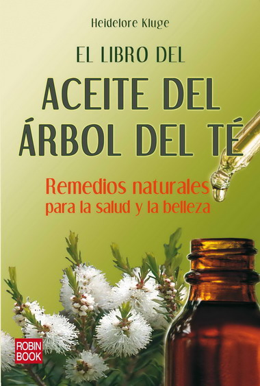 LIBRO DEL ACEITE DEL ARBOL DEL TE, EL