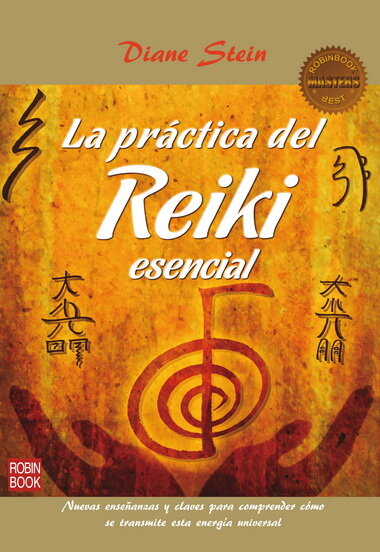 PRACTICA DEL REIKI ESENCIAL, LA - MASTERS