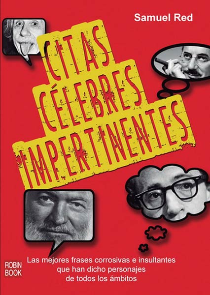 CITAS CELEBRES IMPERTINENTES