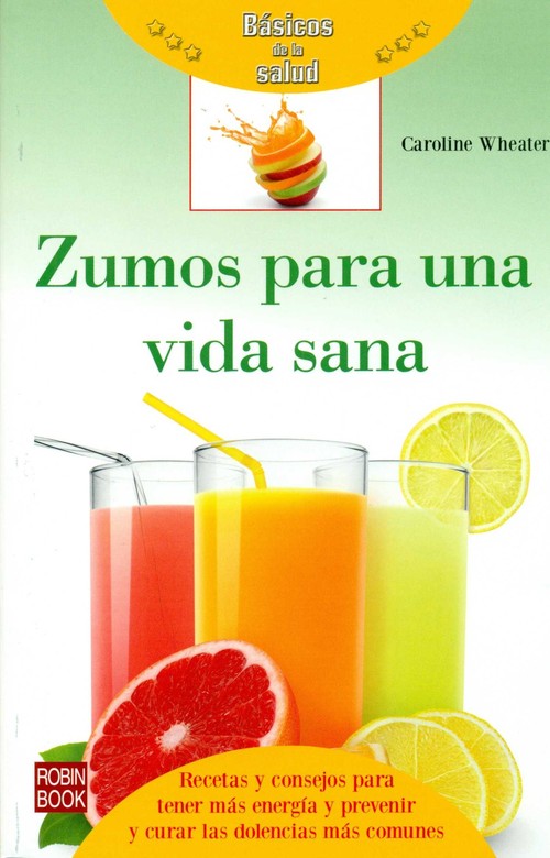 ZUMOS PARA UNA VIDA SANA - BASICOS DE LA SALUD