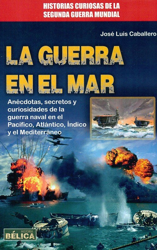 GUERRA EN EL MAR, LA