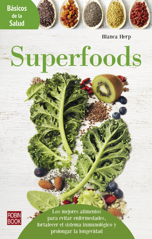 SUPERFOODS (BASICOS DE LA SALUD)