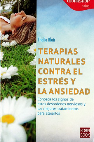 TERAPIAS NATURALES CONTRA EL ESTRES Y LA ANSIEDAD (WORKSHOP)