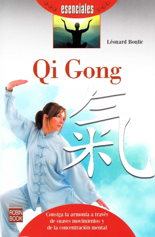 QI GONG (ESENCIALES)