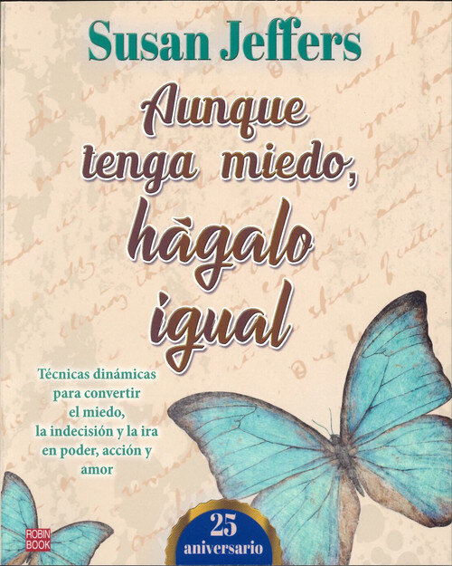 AUNQUE TENGA MIEDO, HAGALO IGUAL (B)