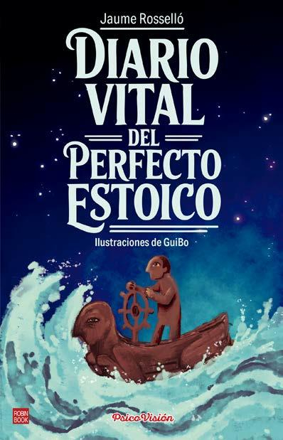 DIARIO VITAL DEL PERFECTO ESTOICO