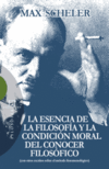 ESENCIA DE LA FILOSOFIA Y LA CONDICION MORAL DEL CONOCER FIL
