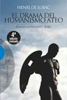 DRAMA DEL HUMANISMO ATEO,EL-4ED.REVIS.