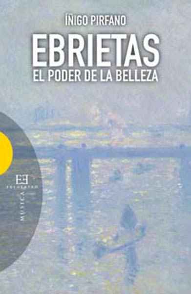 EBRIETAS EL PODER DE LA BELLEZA
