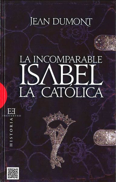 INCOMPARABLE ISABEL LA CATOLICA,LA