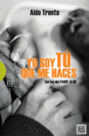 YO SOY TU QUE ME HACES