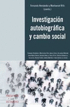 INVESTIGACION AUTOBIOGRAFICA Y CAMBIO SOCIAL
