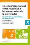 SEMIPRESENCIALIDAD COMO RESPUESTA A LOS NUEVOS RETOS DE UNI