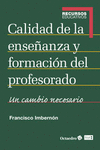 CALIDAD DE LA ENSE�ANZA Y FORMACION DEL PROFESORADO
