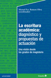 ESCRITURA ACADEMICA: DIAGNOSTICO Y PROPUESTAS DE ACTUACION,L