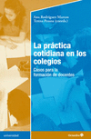 PRACTICA COTIDIANA EN LOS COLEGIOS,LA