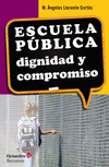 ESCUELA PUBLICA DIGNIDAD Y COMPROMISO