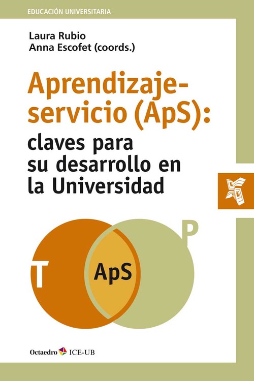 APRENDIZAJE SERVICIO APS CLAVES PARA SU DESARROLLO EN LA UN