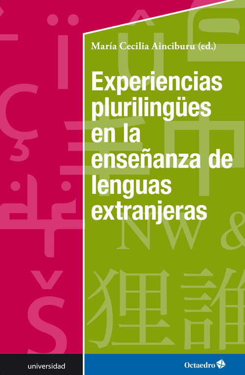 EXPERIENCIAS PLURILINGUES EN LA ENSE�ANZA DE LENGUAS EXTRANJ