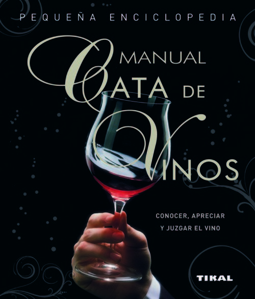MANUAL DE CATA DE VINOS