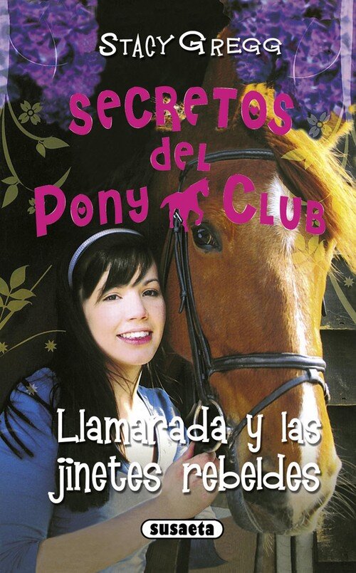 LLAMARADA Y LAS JINETES REBELDES-PONY CLUB 10