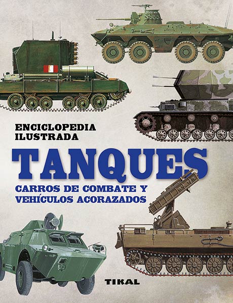 TANQUES. CARROS DE COMBATE Y VEHICULOS ACORAZADOS