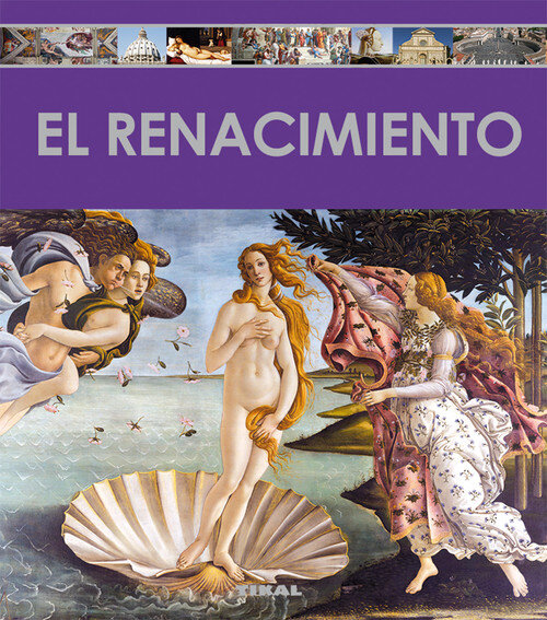 RENACIMIENTO, EL. ENCICLOPEDIA DEL ARTE