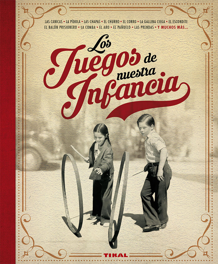 JUEGOS DE NUESTRA INFANCIA, LOS