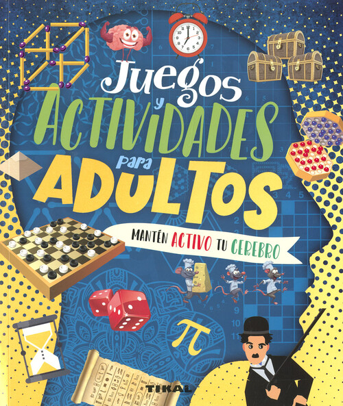 JUEGOS Y ACTIVIDADES PARA ADULTOS ESTIMULA TU MEMORIA