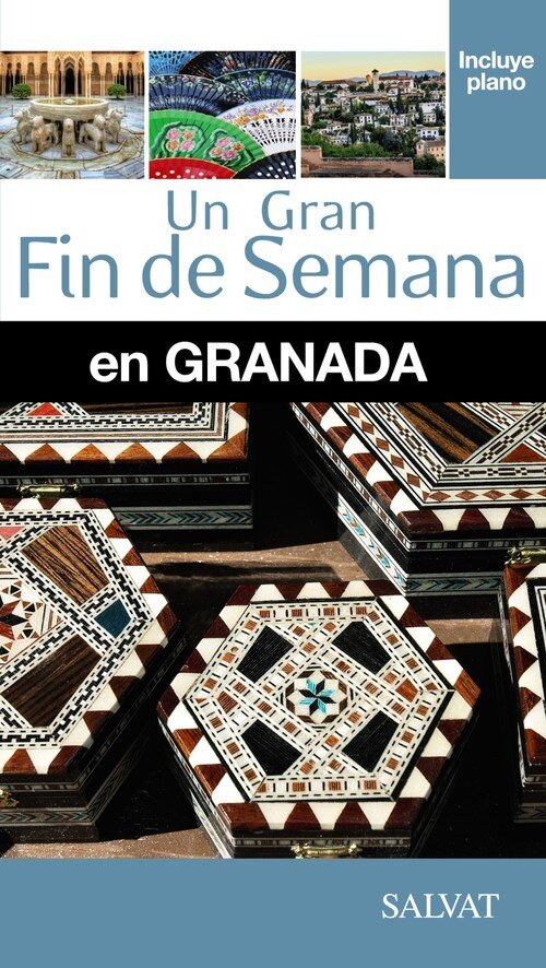 UN GRAN FIN DE SEMANA EN GRANADA