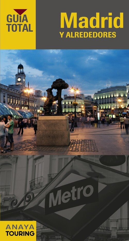 MADRID Y ALREDEDORES GUIA TOTAL 2016
