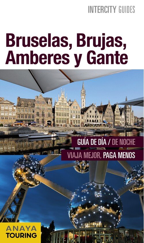 BRUSELAS BRUJAS AMBERES Y GANTE
