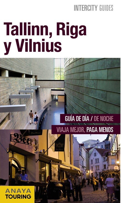 TALLINN RIGA Y VILNIUS INTERCITY GUIDES 2016