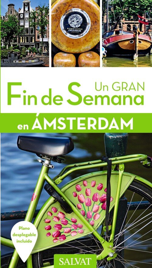 UN GRAN FIN DE SEMANA EN AMSTERDAM