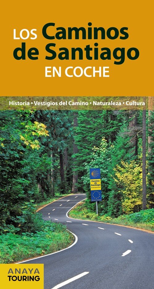 CAMINOS DE SANTIAGO EN COCHE 2016