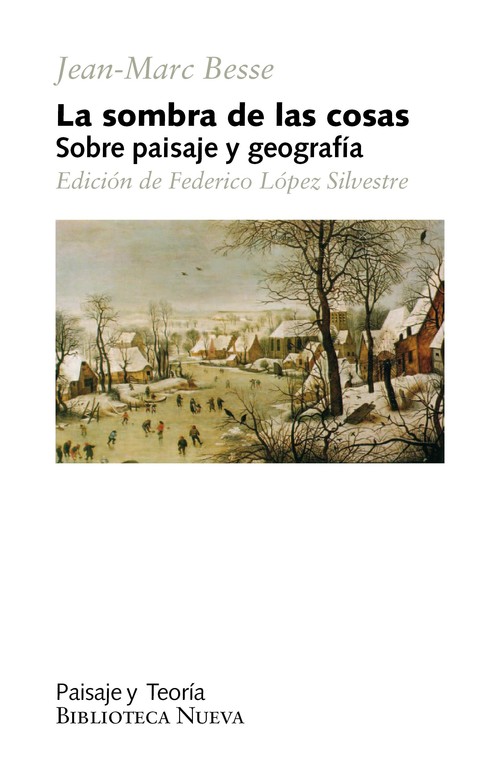 SOMBRA DE LAS COSAS, LA-SOBRE PAISAJE Y GEOGRAFIA
