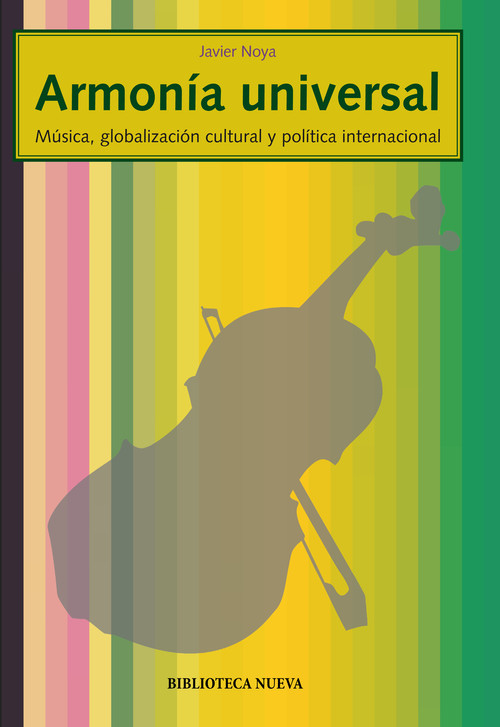 ARMONIA UNIVERSAL-MUSICA, GLOBALIZACION CULTURAL Y POLITICA