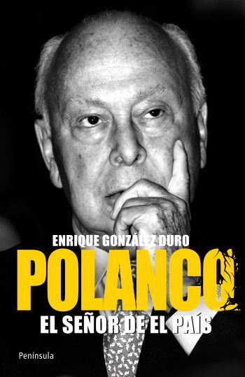 POLANCO. EL SE�OR DE EL PAIS