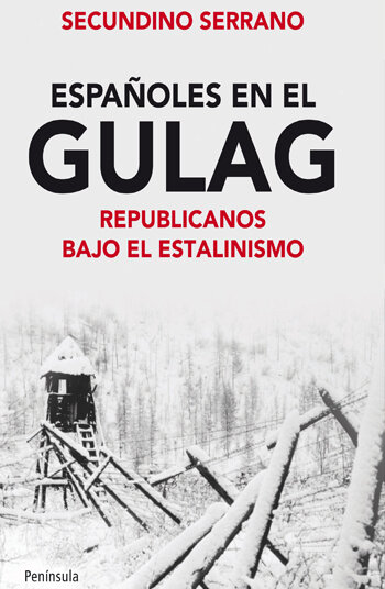 ESPA�OLES EN EL GULAG