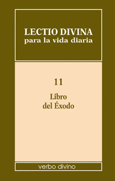 LECTIO DIVINA PARA LA VIDA DIARIA EL LIBRO DEL EXODO