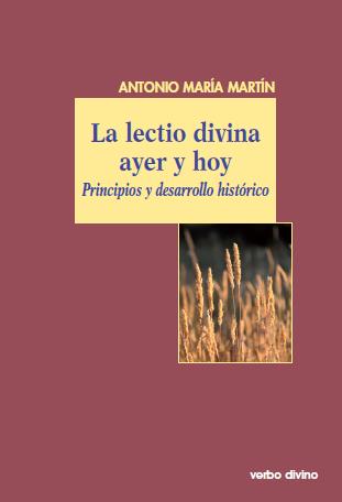 LECTIO DIVINA AYER Y HOY,LA